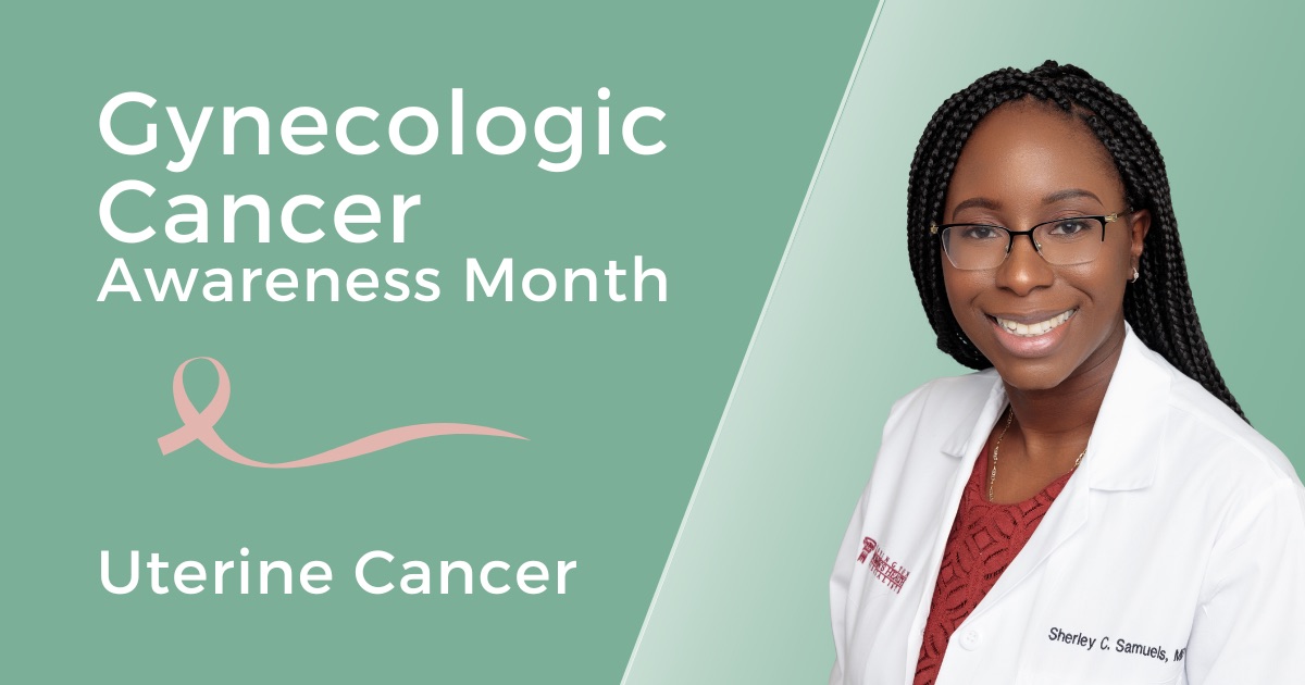 Dr. Sherley Samuels Gynecologic Cancer Awareness Month