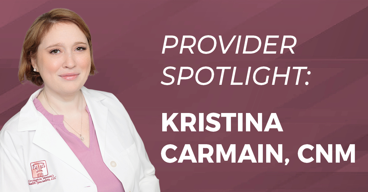 Provider Spotlight Kristina Carmain