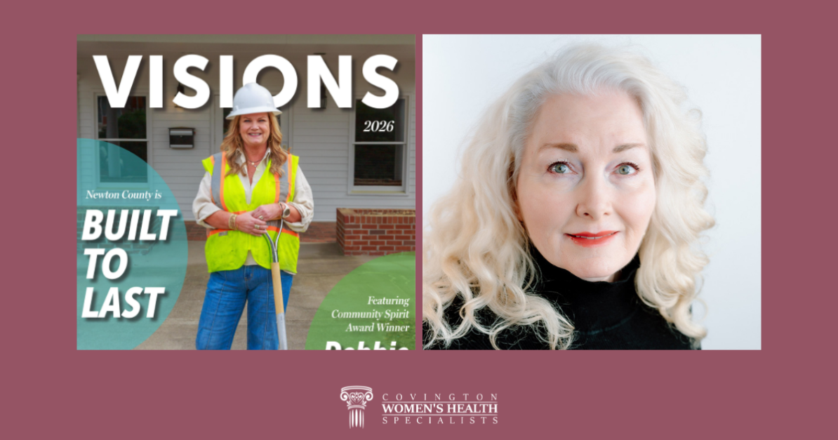 Visions magazine feature highlighting Dr. Cathy Larrimore and Covington Women’s Health Specialists in Covington, GA